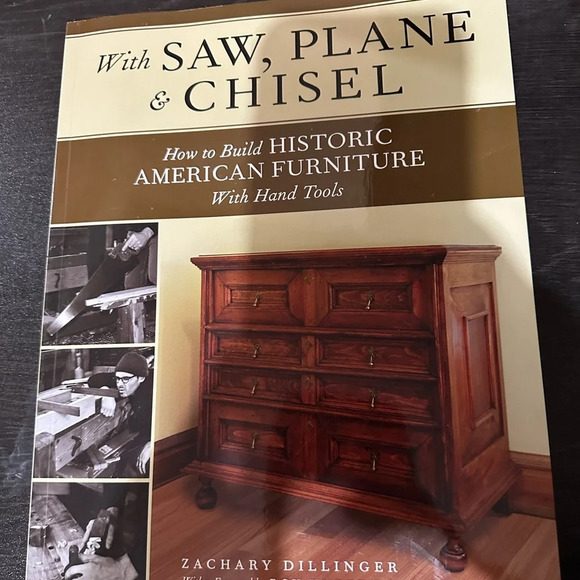 NWT - With Saw Plane & Chisel: How to Build Historic American Furniture - Picture 1 of 3